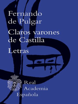 cover image of Claros varones de Castilla / Letras